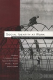 S-Alexander Haslam et Daan van Knippenberg - Social Identity at Work - Developing Theory for Organizational Practice.