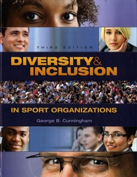 George B. Cunningham - Diversity and Inclusion in Sport Organizations.