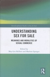 May-Len Skilbrei et Marlene Spanger - Understanding Sex for Sale - Meanings and Moralities of Sexual Commerce.