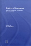 Paula Findlen - Empires of Knowledge - Scientific Networks in the Early Modern World.
