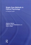 Stephen Morley - Single-Case Methods in Clinical Psychology - A Practical Guide.