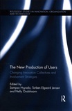Sampsa Hyysalo et Torben Elgaard Jensen - The New Production of Users.