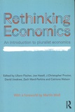 Liliann Fischer et Joe Hasell - Rethinking Economics - An Introduction to Pluralist Economics.