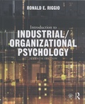 Ronald Riggio - Introduction to Industrial/Organizational Psychology.