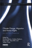 Dimitra Manou et Andrew Baldwin - Climate Change, Migration and Human Rights - Law and Policy Perspectives.