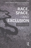 Robert-M Adelman et Christopher Mele - Race, Space, and Exclusion - Segregation and Beyond in Metropolitan America.