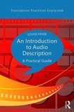 Louise (UCL Fryer - An Introduction to Audio Description - A practical guide.