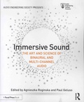 Agnieszka Roginska et Paul Geluso - Immersive Sound - The Art and Science of Binaural and Multi-Channel Audio.