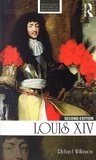 Richard Wilkinson - Louis XIV.