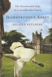 Gillian Fetlocks - Downtrodden Abbey.
