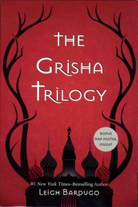 Leigh Bardugo - The Grisha Trilogy - Three Volumes Set : Book One, Shadow and Bone ; Book Two, Siege and Storm ; Book Three, Ruins ans Rising. Bonus Map Poster Inside !.
