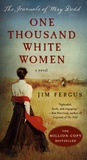 Jim Fergus - One Thousand White Women - The Journals of May Dodd.