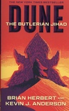 Brian Herbert et Kevin James Anderson - Dune  : The butlerian jihad.