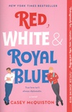 Casey McQuiston - Red, White & Royal Blue.