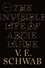 V. E. Schwab - The Invisible Life of Addie LaRue.