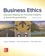 Laura P. Hartman et Joseph DesJardins - Business Ethics - Decision Making for Personal Integrity & Social Responsibility.