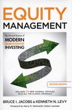 Bruce-I Jacobs et Kenneth N Levy - Equity Management - The Art and Science of Modern Quantitative Investing.