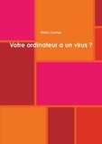 Thierry Cumps - Votre ordinateur a un virus ?.
