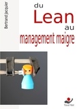 Bertrand Jacquier - Du Lean au management maigre.