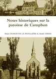 De la patellière henri Dubois et André Oheix - Notes historiques sur la paroisse de Campbon.