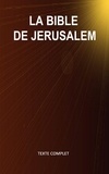 Editions Ctad et Ctad J - La Bible de Jérusalem (Texte complet - Versets structurés).