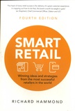 Richard Hammond - Smart Retail - Winning ideas and strategies from the most successful retailers in the world.