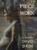  David Brin - Piecework.