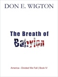  Don Wigton - The Breath of Babylon Book One.