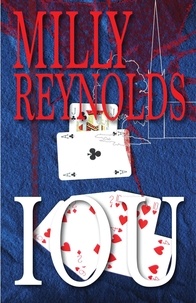  Milly Reynolds - Iou - The Mike Malone Mysteries, #6.