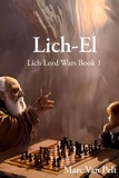  Marc Van Pelt - Lich-El - The Lich Lord Wars, #1.