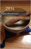  Marc Brookhuis - ZEN - Stories From The East - Zen / Eastern Philosophy, #1.