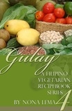  Nona Lema - Gulay Book 4,a Filipino Vegetarian Recipebook Series.