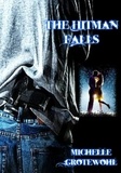  Michelle Grotewohl - The Hitman Falls.