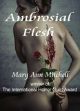  Mary Ann Mitchell - Ambrosial Flesh.