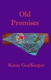  Karen GoatKeeper - Old Promises.
