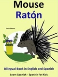  Pedro Paramo - Learn Spanish: Spanish for Kids. Bilingual Book in English and Spanish: Mouse - Raton. - Learning Spanish for Kids., #4.