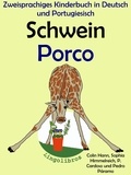  ColinHann - Zweisprachiges Kinderbuch in Deutsch und Portugiesisch - Schwein - Porco (Die Serie zum Portugiesisch lernen).