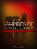  John Bankston - Vampires of Orange County Volume 4.