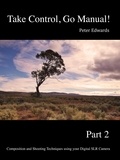  PETER EDWARDS - Take Control, Go Manual Part 2 - Take Control, Go Manual, #2.