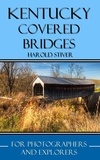  Harold Stiver - Kentucky Covered Bridges - Covered Bridges of North America, #4.