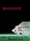  Brad Shirley - Blackjack: Before You Sit Down At The Table.