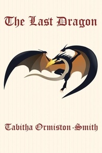  Tabitha Ormiston-Smith - The Last Dragon.