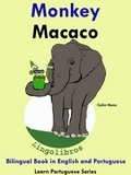  Colin Hann - Bilingual Book in English and Portuguese: Monkey - Macaco . Learn Portuguese Collection - Learn Portuguese, #3.