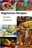  Rachel Henderson - Vegetarian Recipes.