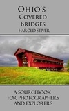  Harold Stiver - Ohio's Covered Bridges - Covered Bridges of North America, #12.