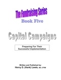  Henry D. (Hank) Lewis - The Fundraising Series - Book 5 - Capital Campaigns - The Fundraising Series, #5.