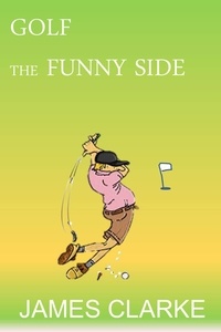  James Clarke - Golf - The Funny Side.
