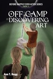 Ann T Bugg - Off to Camp and Discovering Art - Before Happily Ever After, #3.