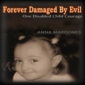  Anna Mardones - Forever Damaged By Evil.