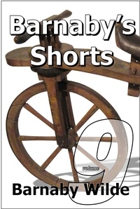  Barnaby Wilde - Barnaby's Shorts (Volume Nine) - Barnaby's Shorts, #9.